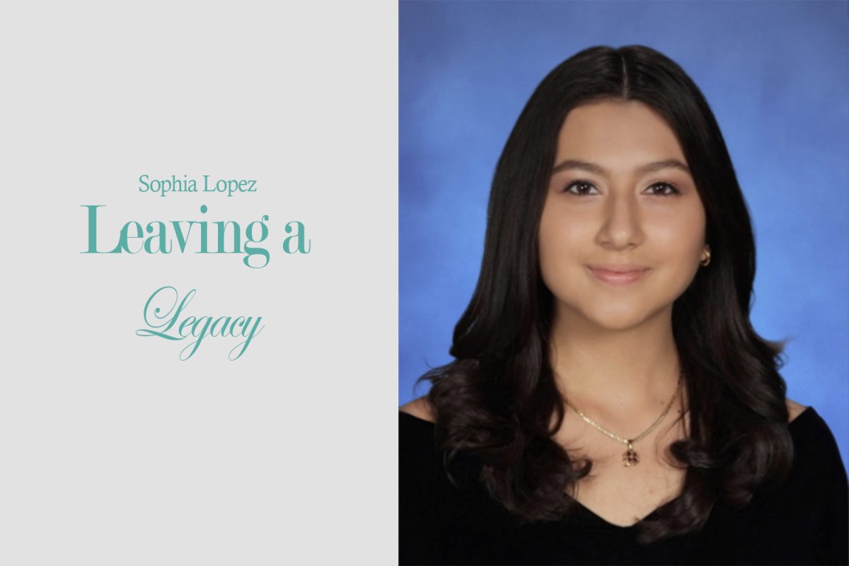 2024 Editor-In-Chief Leaving A Legacy: Sophia Lopez