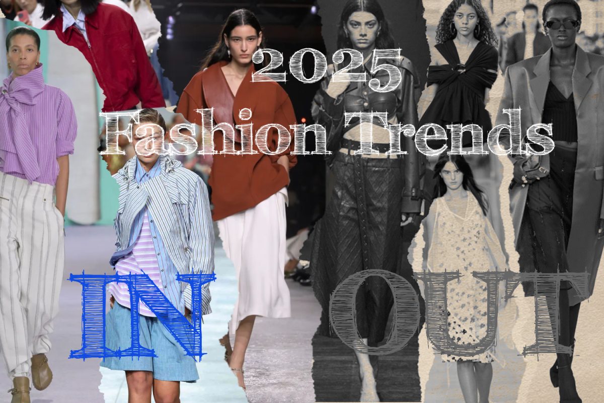 2025’s fashion ins and outs